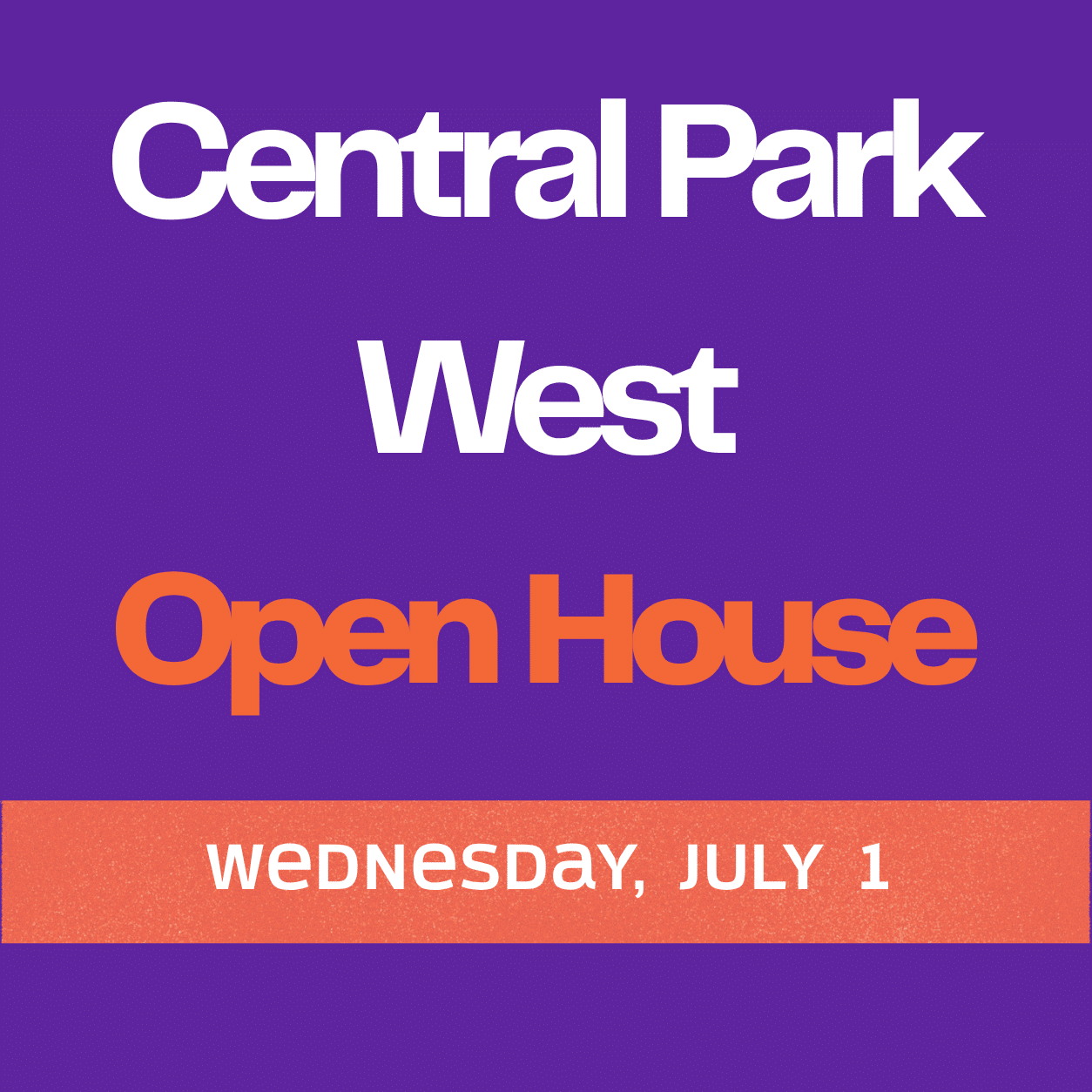 Central Park West Open House on Wednesday, July 1