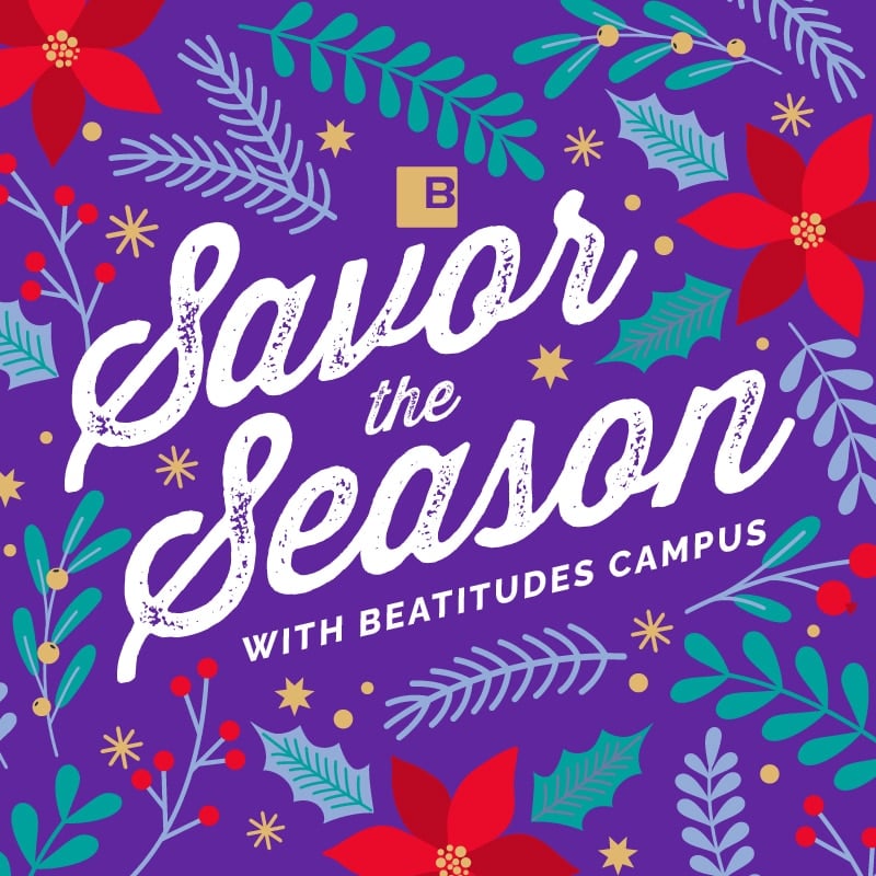 Savor the Season with Beatitudes Campus